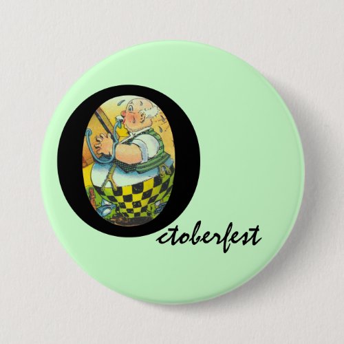 Fella Inside O Guzzling a Keg Octoberfest Button