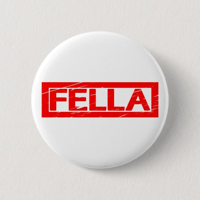 Fella Stamp Button (Front)