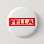 Fella Stamp Button