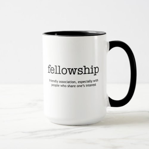 Fellowship Inspiration Mug