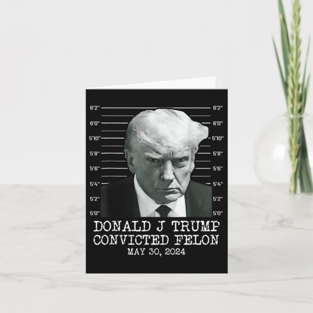 Felon Donald Trump Guilty Lock Him Up Trump Prison Card (Front)