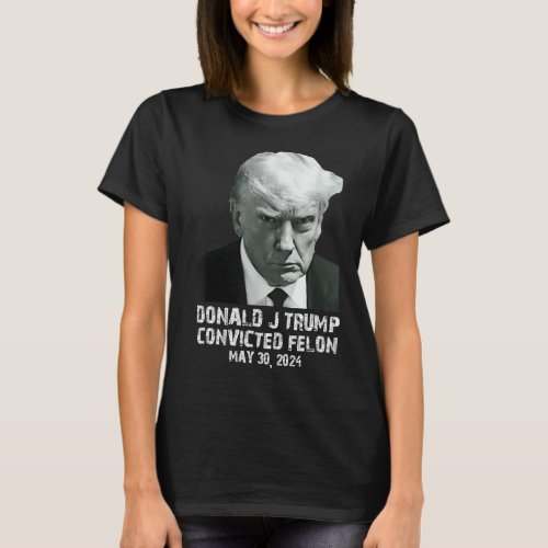 Felon Donald Trump Guilty Lock Him Up Trump Prison T_Shirt