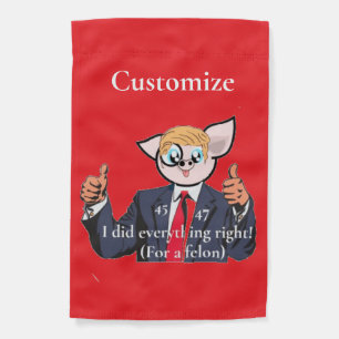 Felon President Thunder_Cove Garden Flag