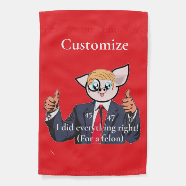 Felon President Thunder_Cove Garden Flag (Front)