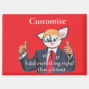 Felon President Thunder_Cove  Magnet