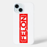 Felon Stamp iPhone 15 Case