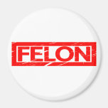 Felon Stamp Magnet