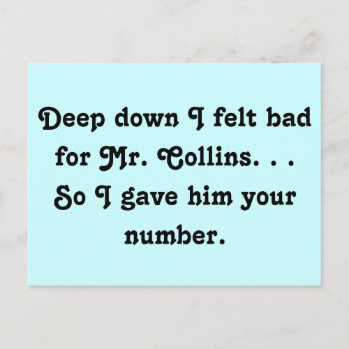Felt Bad for Mr Collins Funny Jane Austen Postcard