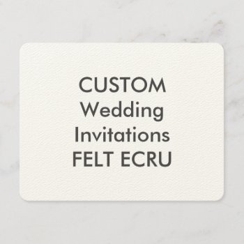 Felt Ecru 110lb 5.5" X 4.25" Wedding Invitations by APersonalizedWedding at Zazzle