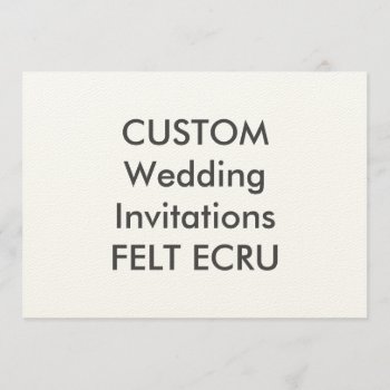 Felt Ecru 110lb 7" X 5" Wedding Invitations by APersonalizedWedding at Zazzle
