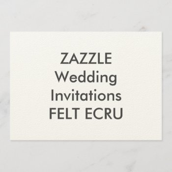 Felt Ecru 7" X 5" Wedding Invitations by TheWeddingCollection at Zazzle