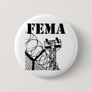FEMA  Camps Pinback Button