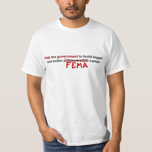 FEMA concentration camps T-Shirt (Front)