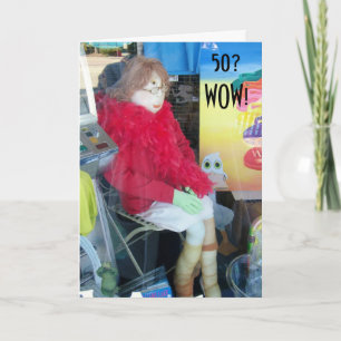 FEMALE 50th BIRTHDAY FUN-MANNEQUIN STYLE Card