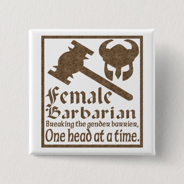 Female Barbarian Pinback Button (Front)