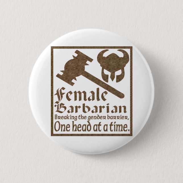 Female Barbarian Pinback Button (Front)