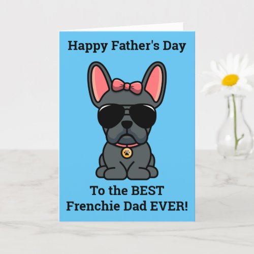 Female Blue French Bulldog Fathers Day Card