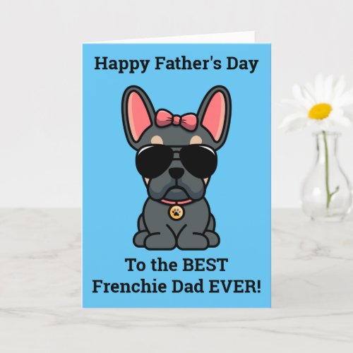 Female Blue Tan French Bulldog Fathers Day Card
