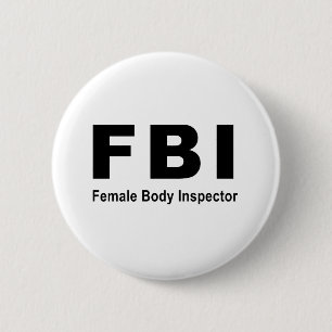 Female Body Inspector Pinback Button