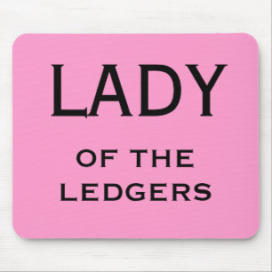 Female CFO FD Funny Nickname - Lady of the Ledgers Mouse Pad