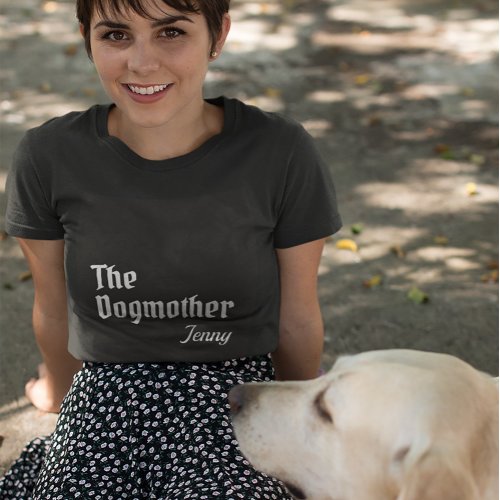 Female Dog Mother Fun Custom  T_Shirt