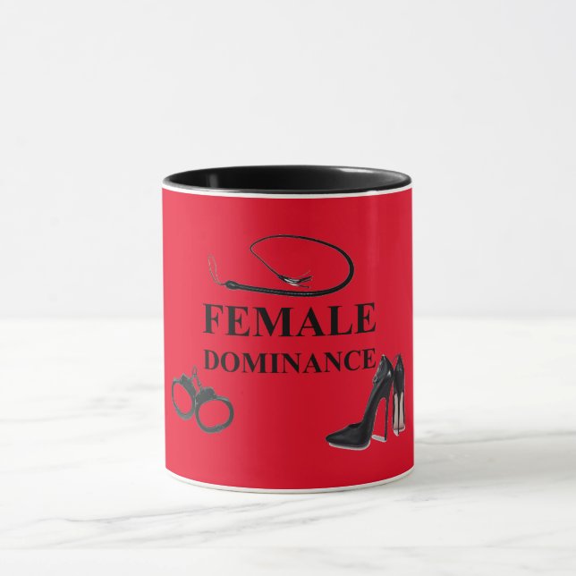 FEMALE DOMINANCE  MUG (Center)