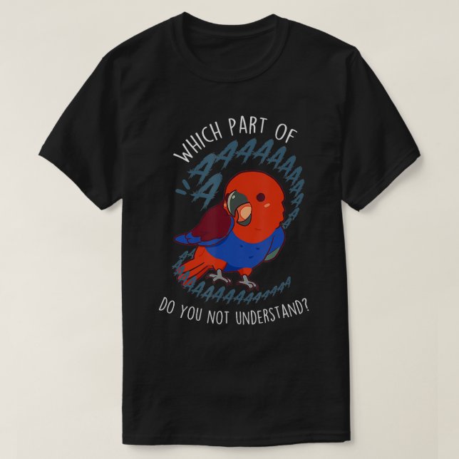 Female Eclectus Parrot Aaaa Funny Cute Red Bird Mo T-Shirt (Design Front)