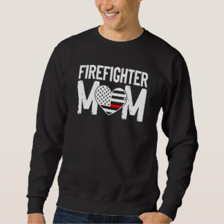 Female Firefighter Mom Thin Red Line Flag Firefigh Sweatshirt