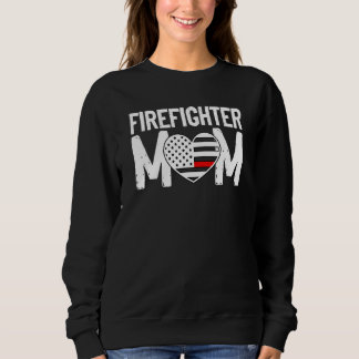 Female Firefighter Mom Thin Red Line Flag Firefigh Sweatshirt