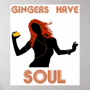 Female Gingers have Soul Poster