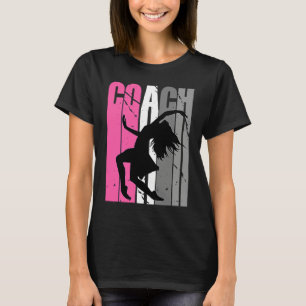 Female Master Dance Instructor Dancer Musical Coac T-Shirt