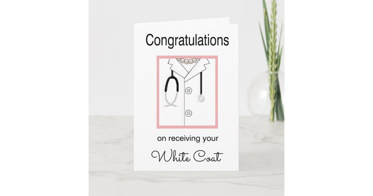 Female Medical White Coat Congratulations Card Zazzle