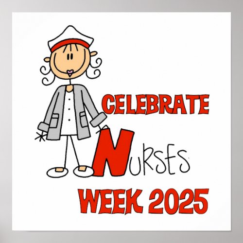 Female Nurse Celebrate Nurses Week 2025 Poster