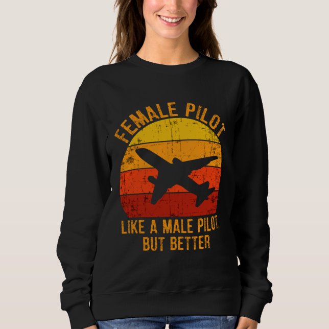 Female Pilot Definition  Aviation  2 Sweatshirt (Front)