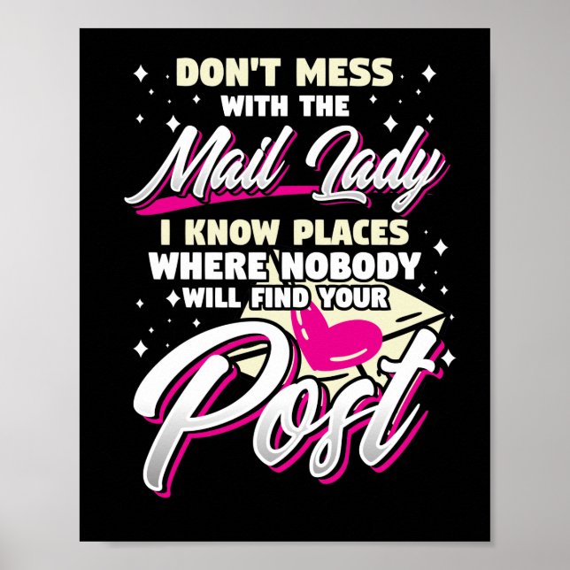 Female Postal Worker DonT Mess With The Mail Lady Poster (Front)