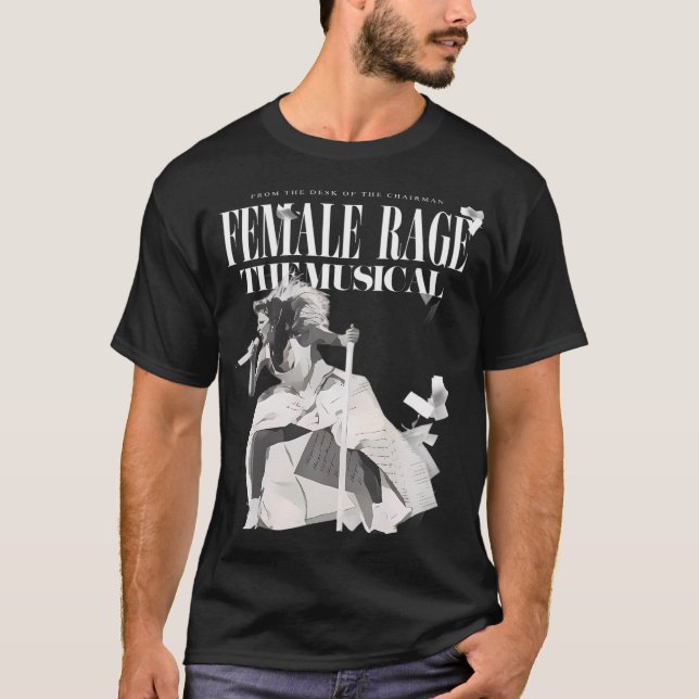 Female Rage The Musical T-Shirt (Front)