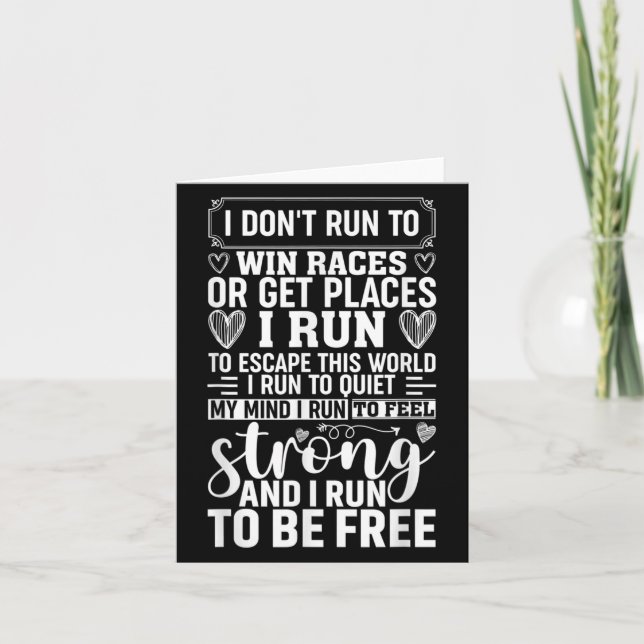 Female Runner Girl Women I Don't Run To Win Races  Card (Front)