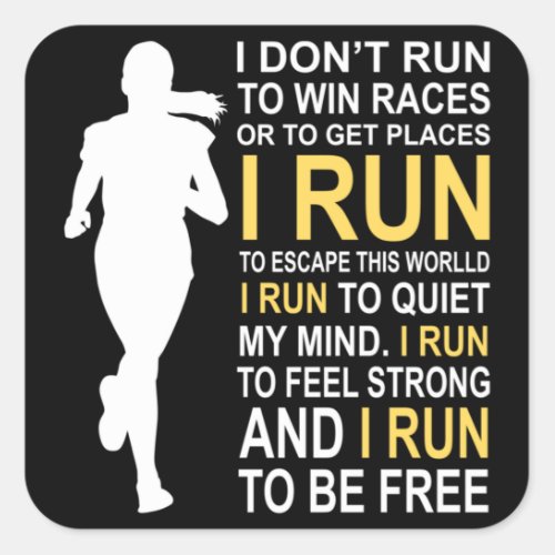 Female Runner Girl Women I Dont Run To Win Races Square Sticker