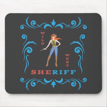 Female Sheriff Mousepad by LVMENES at Zazzle