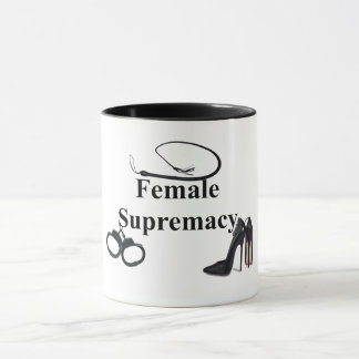 FEMALE SUPREMACY MUG