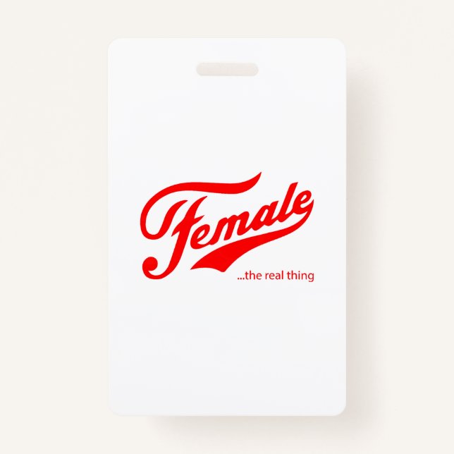 Female the real thing T-Shirt Badge (Front)