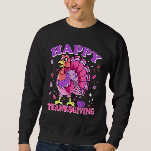 Female Turkey Happy Thanksgiving Sweatshirt