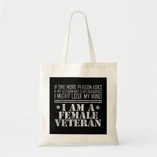 Female Veteran Husband Hat Veterans Day Gift  Tote Bag