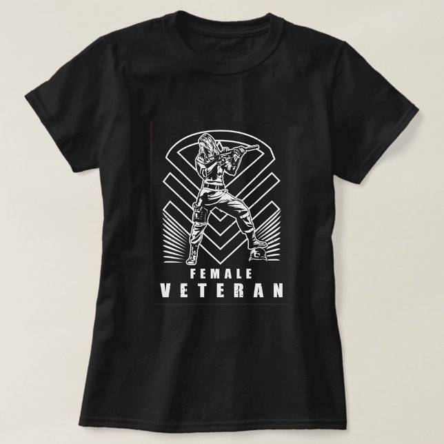 Female Veteran T-Shirt (Female Vet Black T-Shirt!)