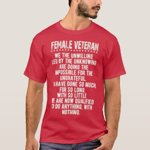 Female Veteran Woman Combat Patriotic   1  T-Shirt