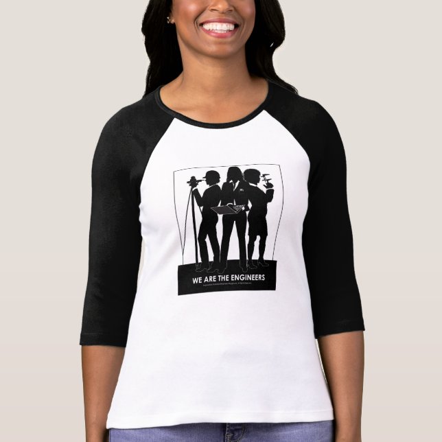 (Female) We are the engineers baseball tee (Front)