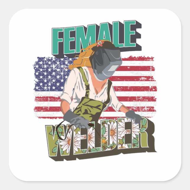Female welder USA flag gift for welder queen Square Sticker (Front)