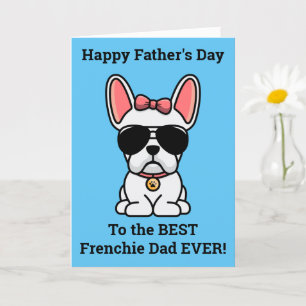 Female White French Bulldog Father's Day Card