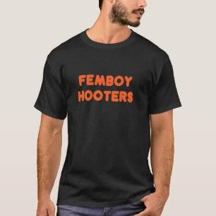 Femboy Hooters Meme Lgbt Trans Pride Funny Restara T-Shirt