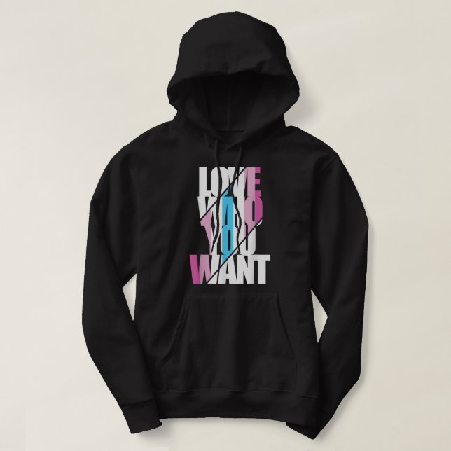 Femboy Love Who You Want T-Shirt Hoodie (Design Front)
